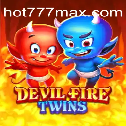 DevilFireTwins: Descubra o Mundo de Emoção e Aventura no Hot777.com