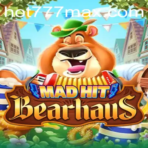 MadHitBearhaus: A Aventura Definitiva no Cassino de Hot777.com